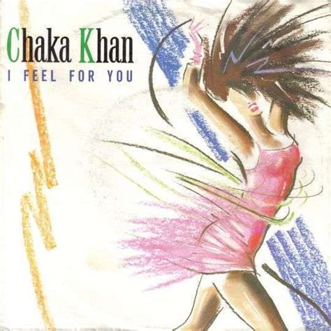 feel for you lyrics|Chaka Khan – I Feel for You Lyrics .
